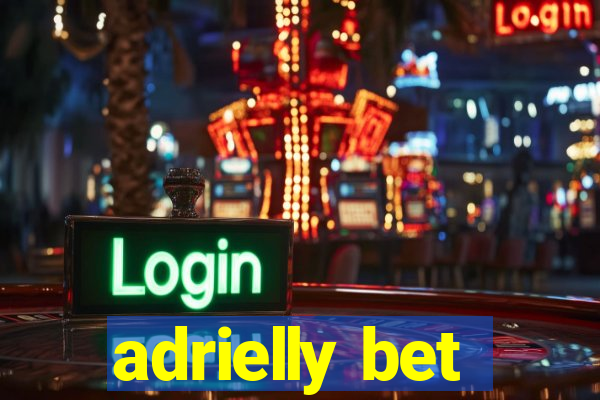 adrielly bet